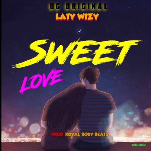 Sweet Love - Laty Wizy