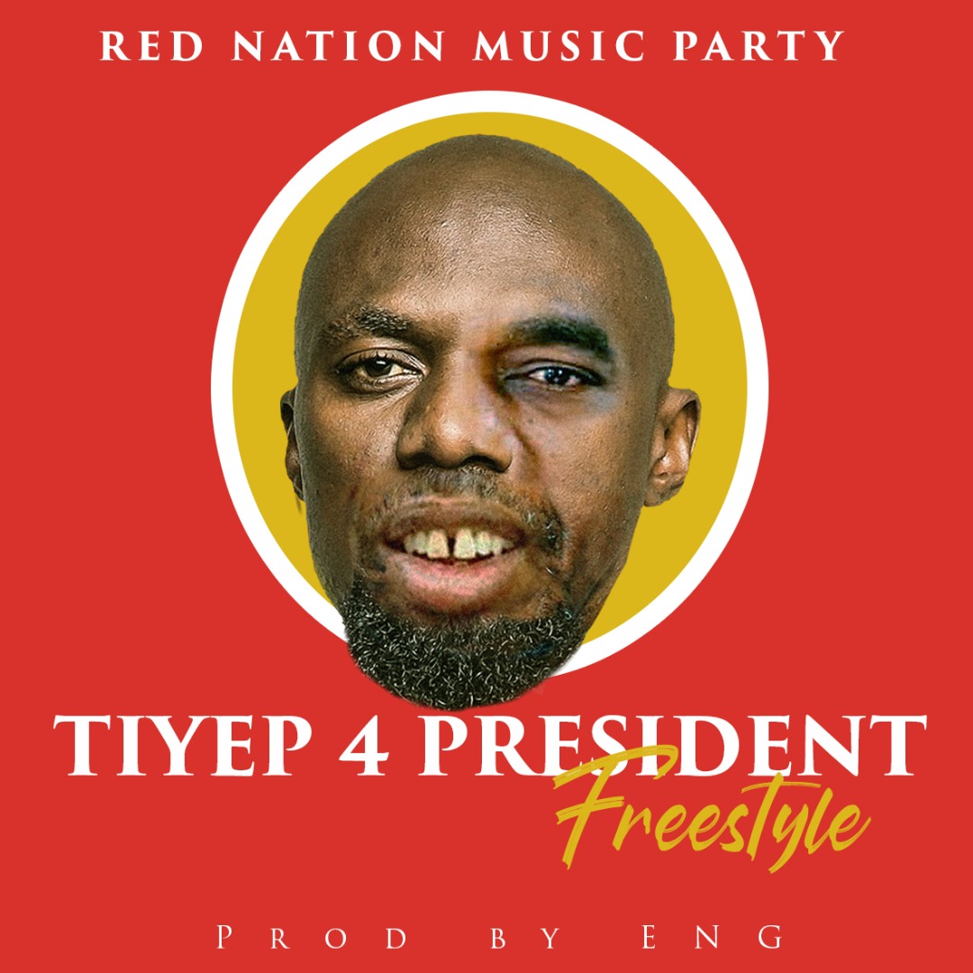 TiyeP 4 President (Freestyle)