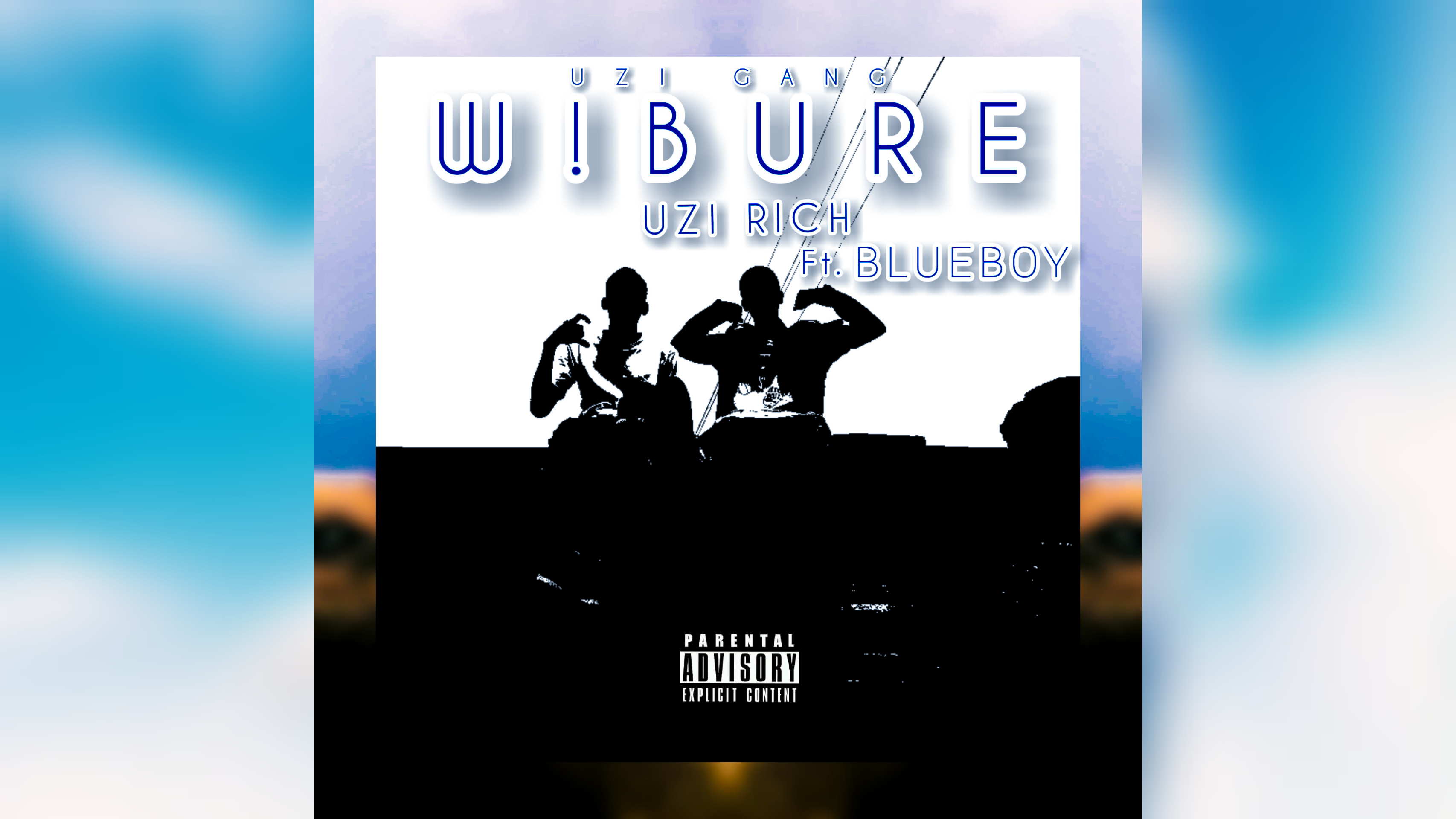 Wibure (ft BlueBoy)