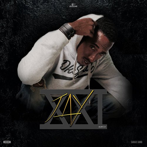 Jay XXI by Jay 21 | Album
