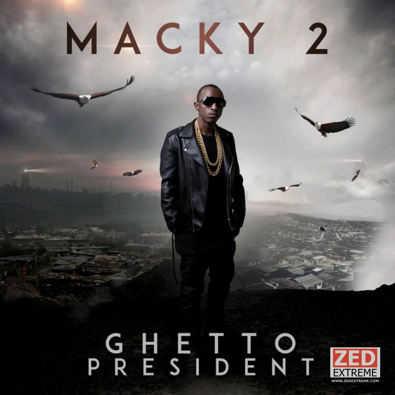 Ghetto President by Macky 2 | Album