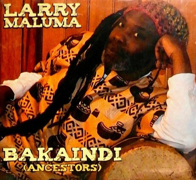 Bakaindi (Ancestors) by Larry Maluma | Album