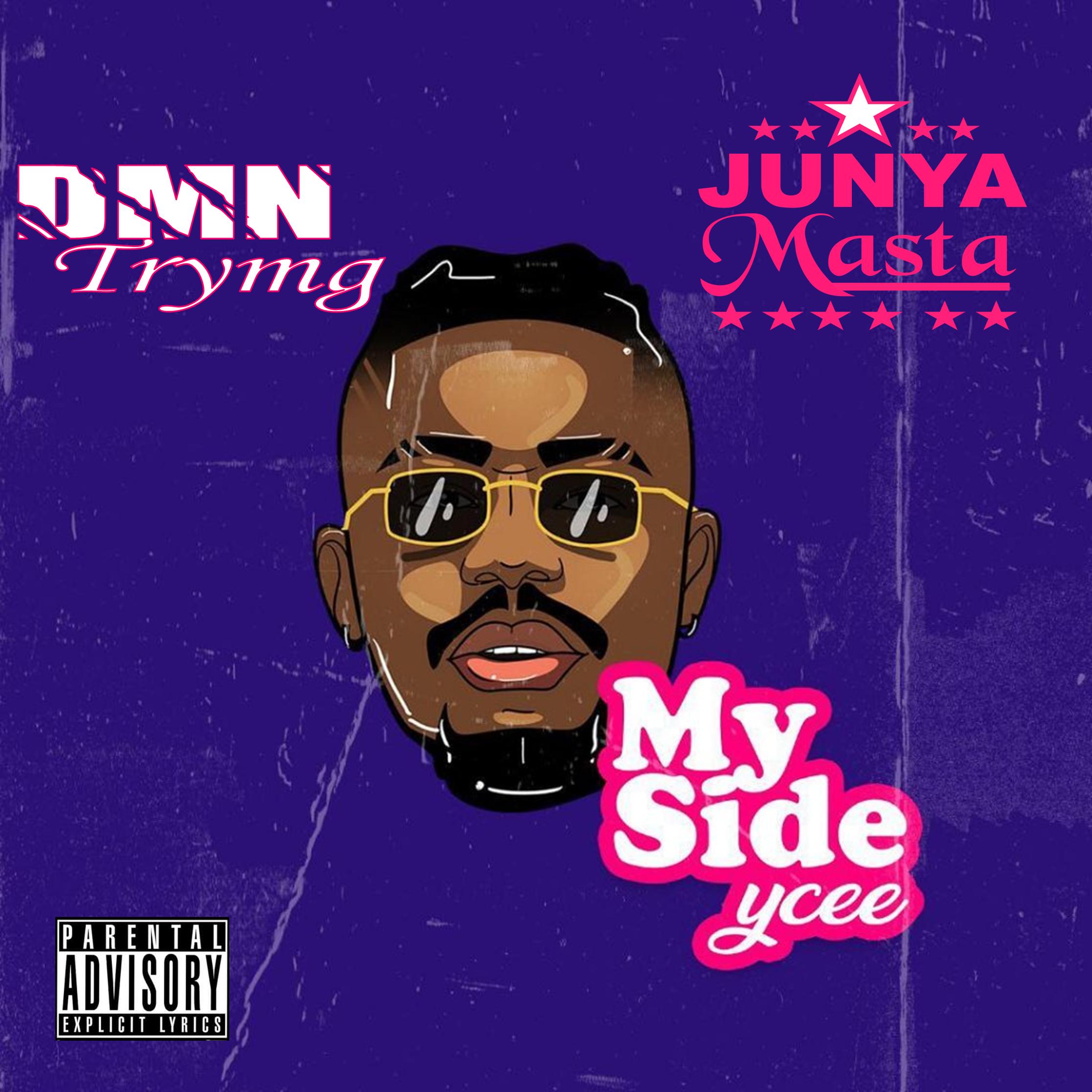 My Side (Zambian Remix Ft Ycee, DMN Trymg)
