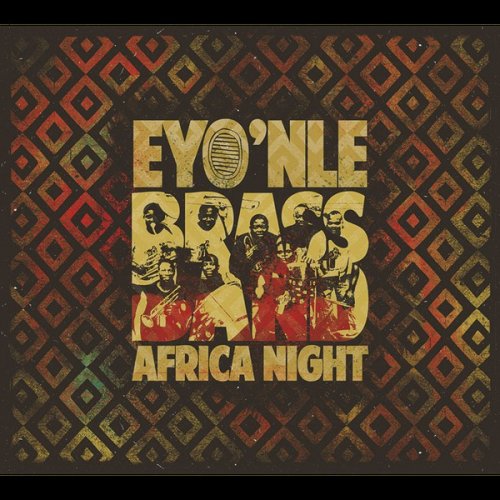 Africa Night by Eyo'nle Brass Band