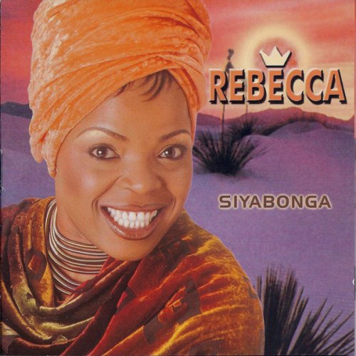 Siyabonga by Rebecca Malope | Album