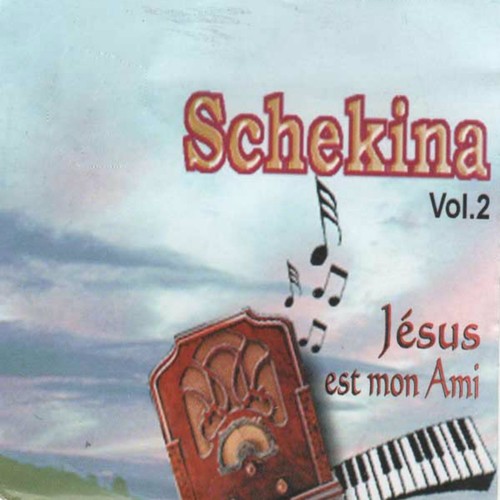 Schekina, vol 2 (Jésus est mon ami) by Schékina | Album