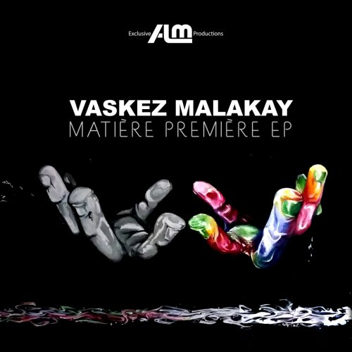 Matière Première EP by Vaskez Malakay