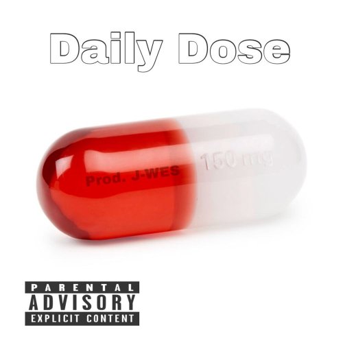 Daily Dose by J-Wes | Album
