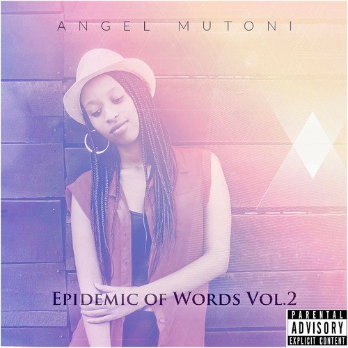 Epidemic of Words Vol 2 by Angel Mutoni | Album