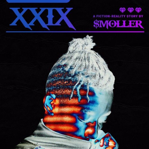 XXIX by $moller | Album