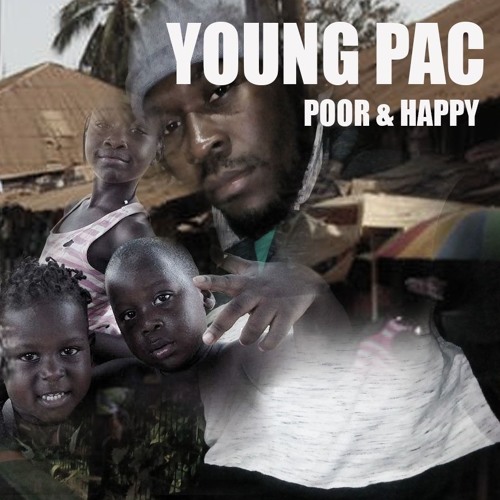 Young Pac Poor & Happy by Young Pac | Album