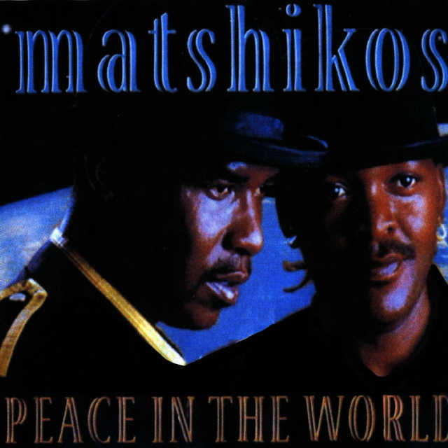 Peace In The World by Matshikos | Album