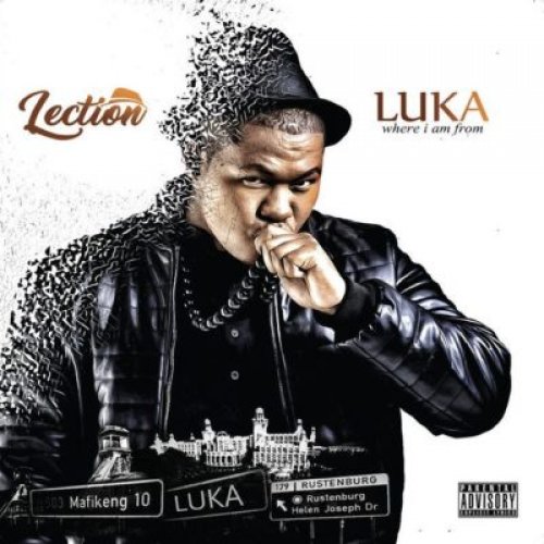 Luka Where I Am from  (Ft Lucille Slade) (Intro)