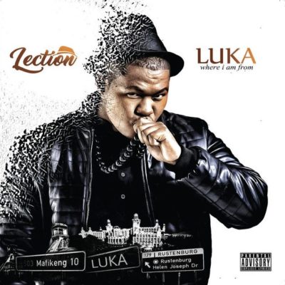 Luka Where I Am from  (Ft Lucille Slade) (Intro)