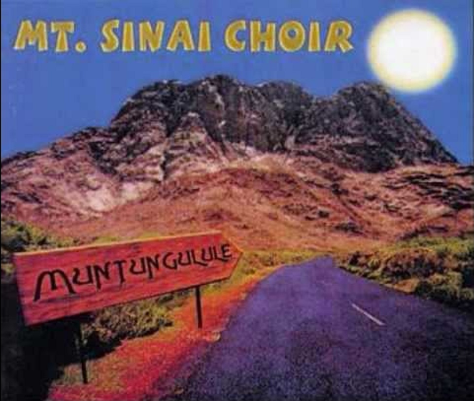Muntungulule by Mt Sinai Choir | Album