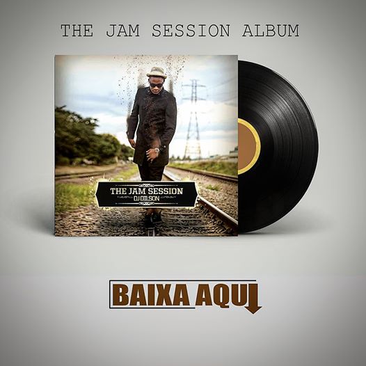 The Jam Session by Dj Dilson | Album