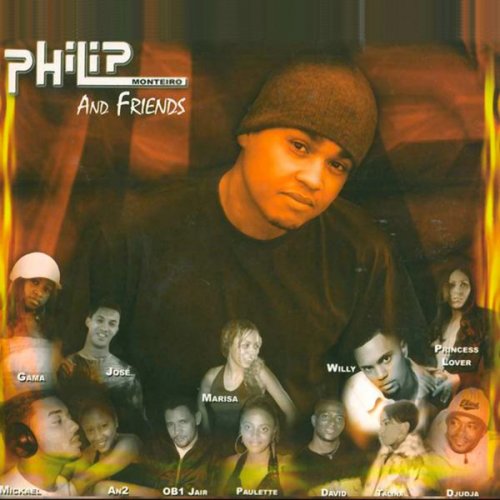 Phillip Monteiro And Friends by Philippe Monteiro | Album