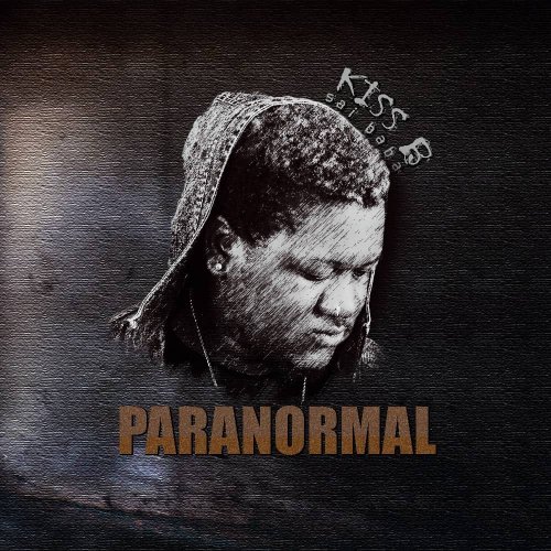 Paranormal by Kiss B Sai Baba | Album