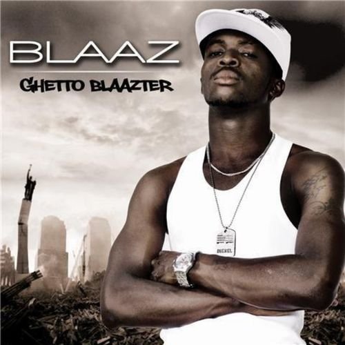 Ghetto Blaazter by Blaaz | Album