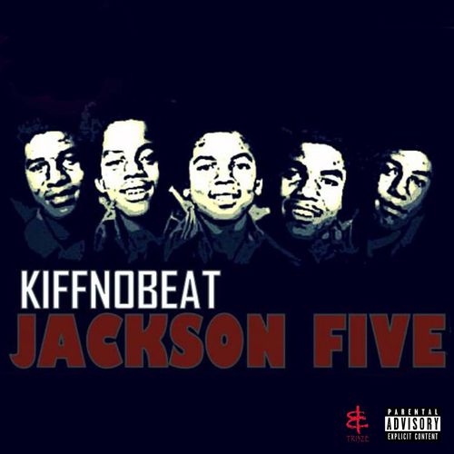 Jackson Five Mixtape by Kiff No Beat | Album