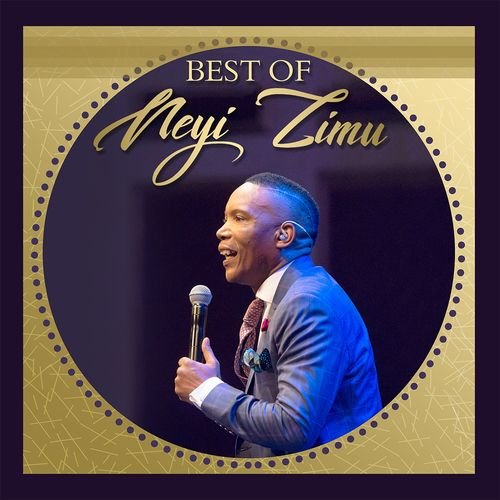 Best Of Neyi Zimu by Neyi Zimu | Album