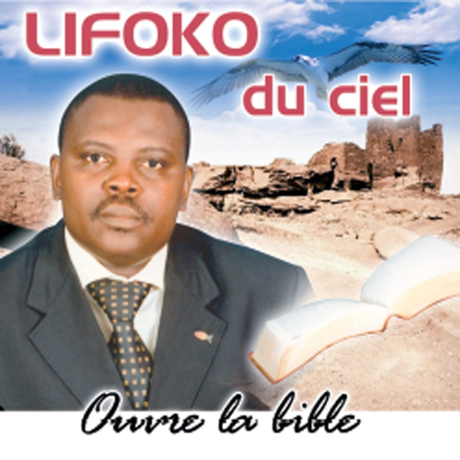 Ouvre la bible by Lifoko du Ciel r | Album