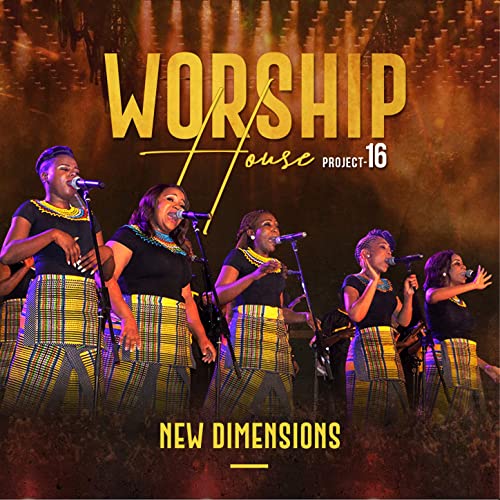 Project 16 (New Dimensions) by Worship House | Album