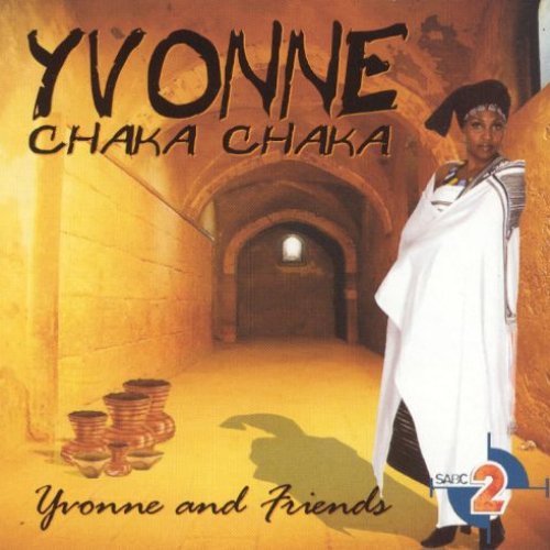 Yvonne And Friends by Yvonne Chaka Chaka | Album