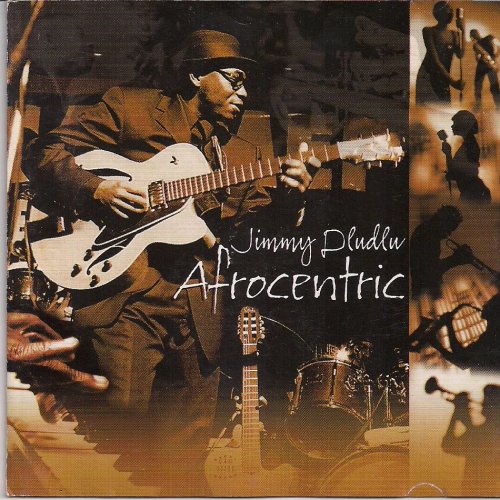 Afrocentric by Jimmy Dludlu | Album