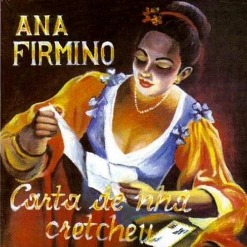 Carta De Nha Cretcheu by Ana Firmino