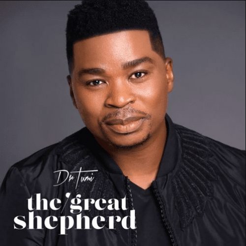 The Great Shepherd by DR. Tumi | Album