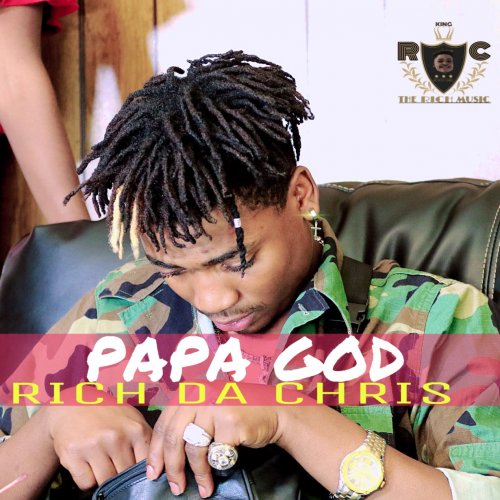 PAPA GOD by Rich Da Chris | Album