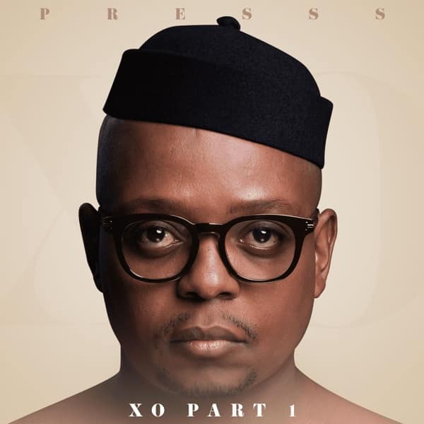 XO Part 1 by Presss | Album