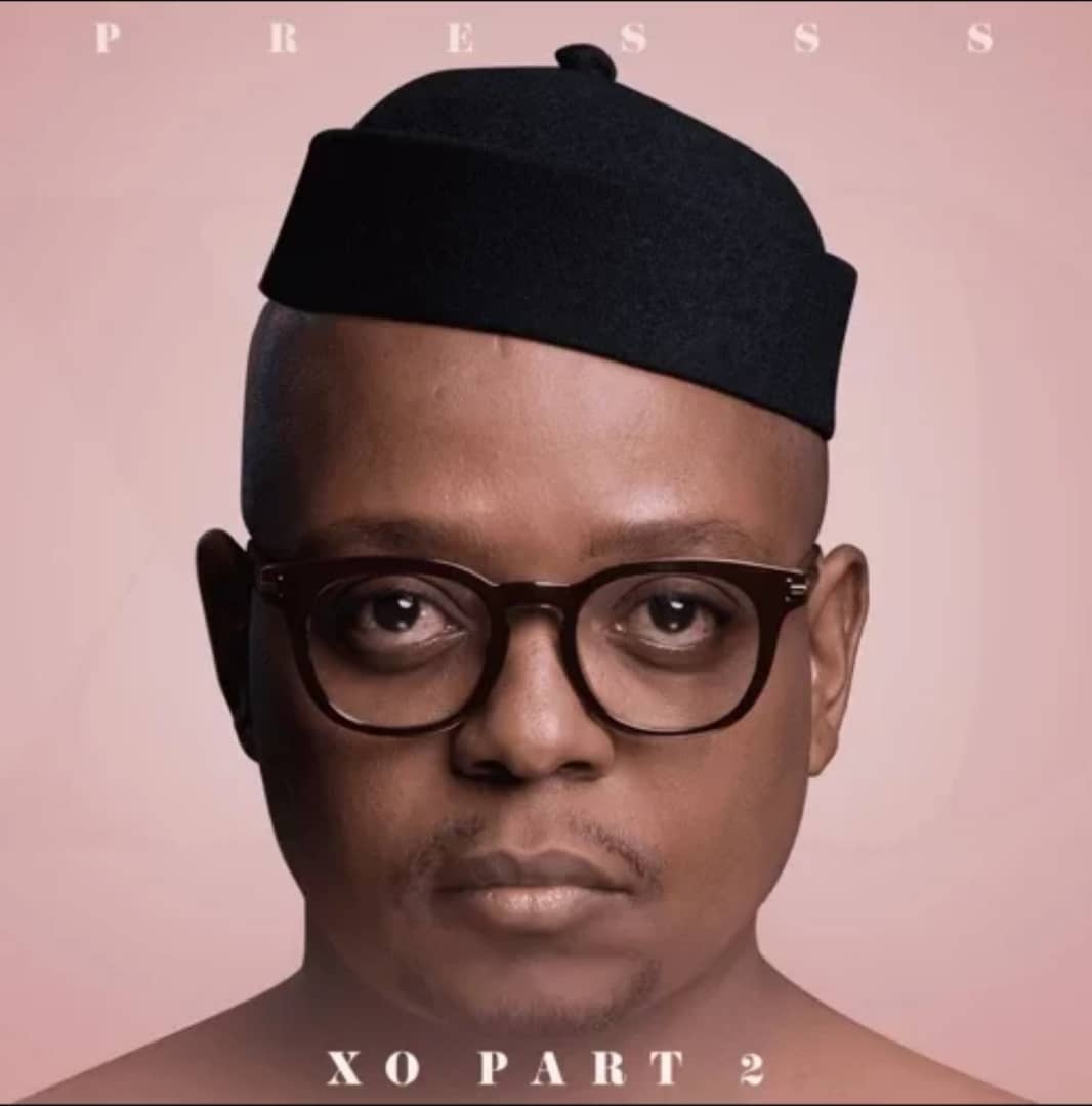 Xo Part 2 by Presss | Album