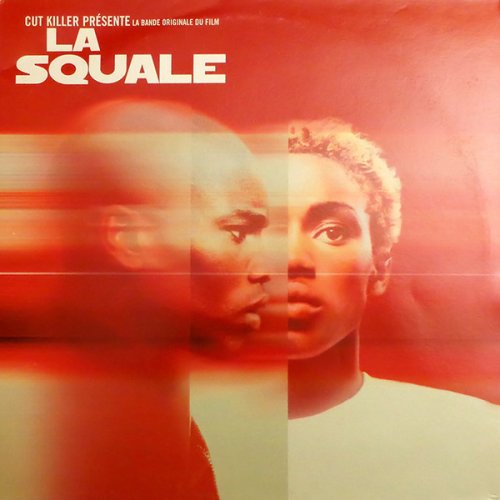 La Squale by Cut Killer | Album
