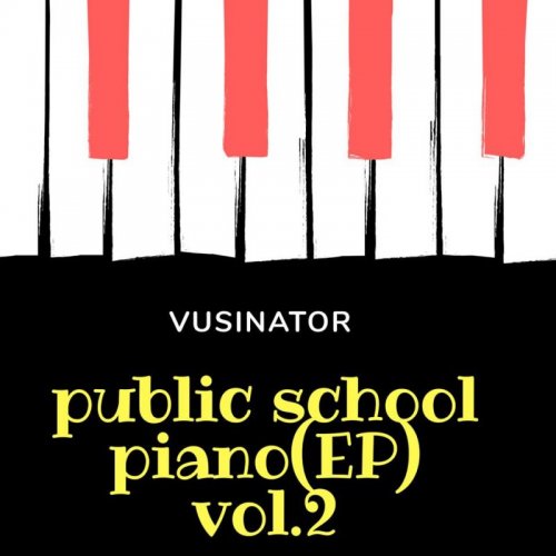 Public School Piano(EP) Vol.2