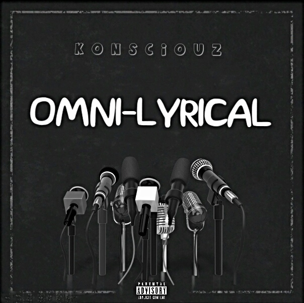 Omni-Lyrical by Konsciouz | Album