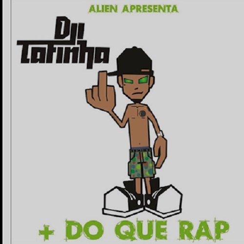 + Do Que O Rap