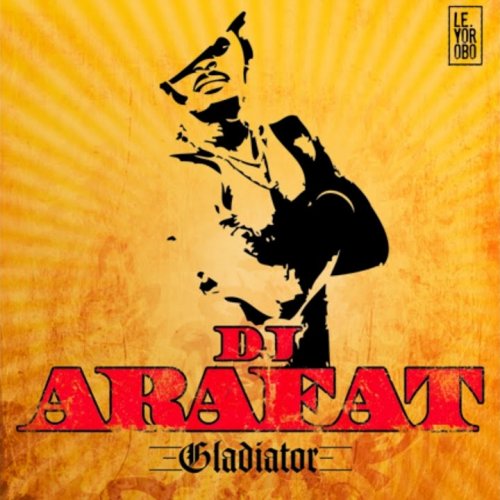 Gladiator by Dj Arafat