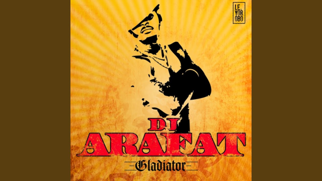 Gladiator by Dj Arafat | Album