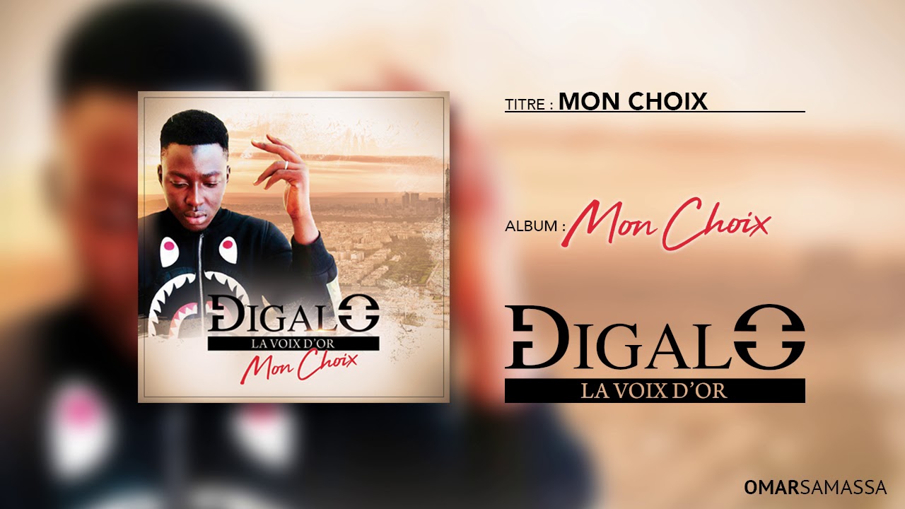 Mon Choix by Digalo | Album