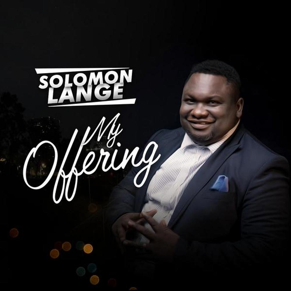 My Offering by Solomon Lange | Album
