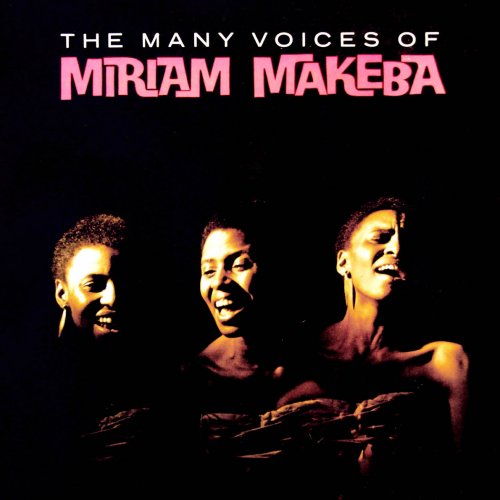 The Many Voices of Miriam Makeba