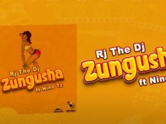 Zungusha (Ft Nino Tz)