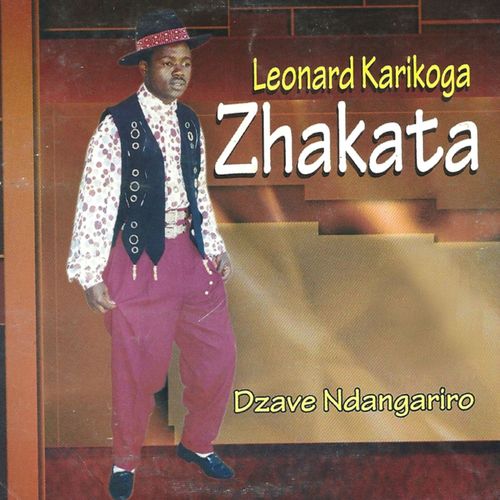 Dzave ndangariro by Leonard Zhakata | Album