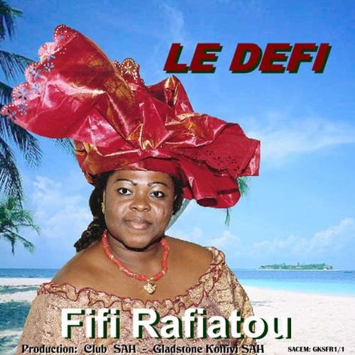 Le Défi by Fifi Rafiatou