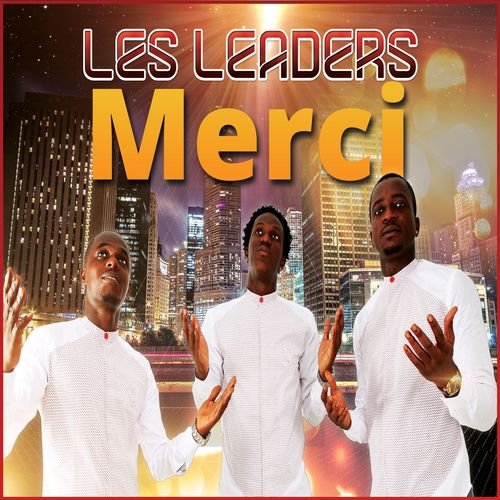 Merci by Les Leaders | Album