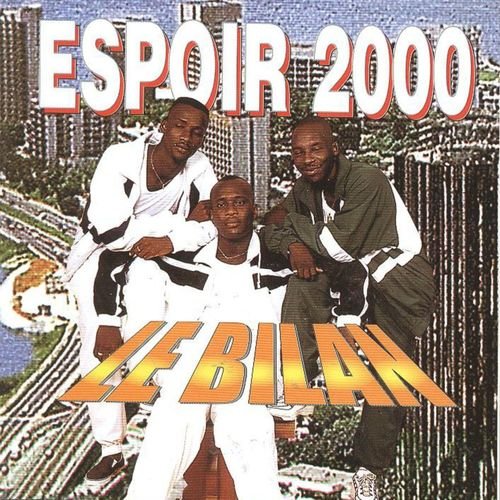 Le bilan by Espoir 2000 | Album