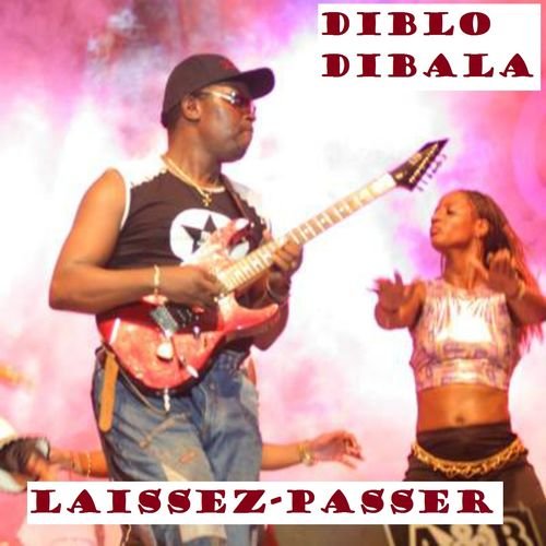 Laissez Passer by Diblo Dibala