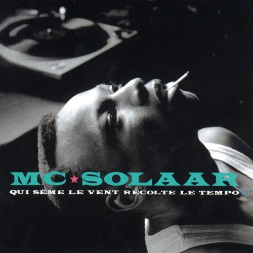 Qui Sème Le Vent Récolte Le Tempo by MC Solaar | Album